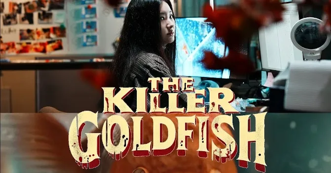 THE KILLER GOLDFISH
